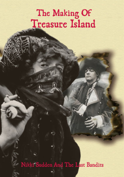 Nikki Sudden                            The Making of Treasure Island                                A5   Booklet